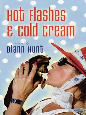 cover image of Hot Flashes and Cold Cream